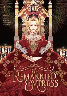 THE REMARRIED EMPRESS VOL. 1 - ALPHATART-CHIHO CHRISTIE-HERE