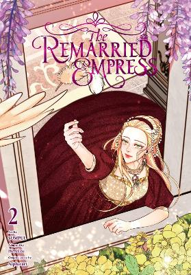 THE REMARRIED EMPRESS VOL. 2 - ALPHATART-CHIHO CHRISTIE-HERE