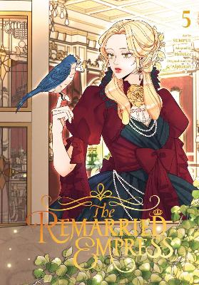 THE REMARRIED EMPRESS VOL. 5 - ALPHATART-CHIHO CHRISTIE-HERE