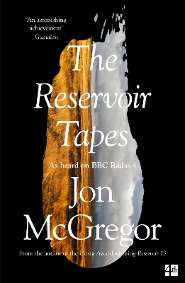 THE RESERVOIR TAPES PB - JON MCGREGOR