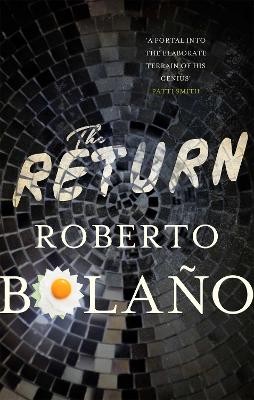 THE RETURN PB - ROBERTO BOLANO-CHRIS ANDREWS