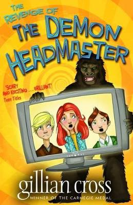 THE REVENGE OF THE DEAMON HEADMASTER  PB - GILLIAN CROSS