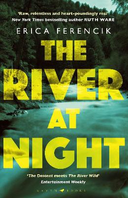 THE RIVER AT NIGHT  PB - ERICA FERENCIK