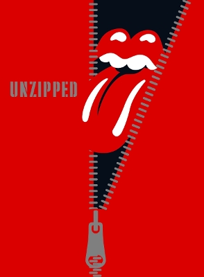 THE ROLLING STONES: UNZIPPED - THE ROLLING STONES-ANTHONY DE