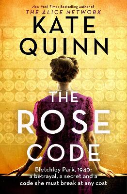 THE ROSE CODE - KATE QUINN