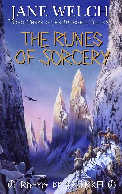 THE RUNES OF SORCERY PB B FORMAT - JANE WELCH