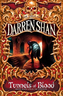 THE SAGA OF DARREN SHAN 3: TUNNELS OF BLOOD PB - DARREN SHAN
