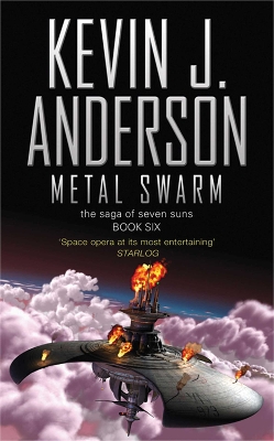 THE SAGA OF SEVEN SUNS 6: METAL SWARM PB A FORMAT - KEVIN J.