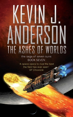 THE SAGA OF SEVEN SUNS 7: THE ASHES OF WORLDS PB A FORMAT -