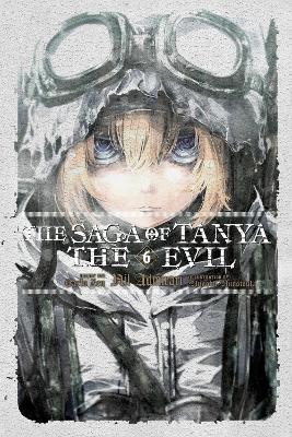 THE SAGA OF TANYA THE EVIL VOL. 6 (LIGHT NOVEL) - CARLO ZENS