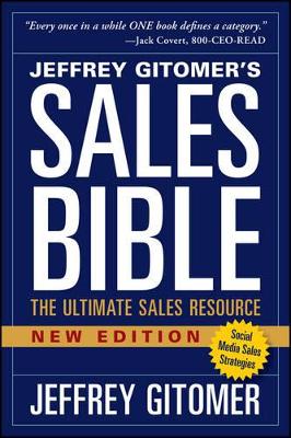 THE SALES BIBLE : THE ULTIMATE SALES RESOURCE PB - JEFFREY G