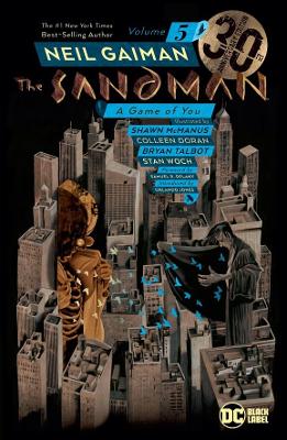 THE SANDMAN VOL. 5: A GAME OF YOU 30TH ANNIVERSARY EDITION -