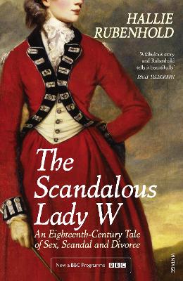 THE SCANDALOUS LADY W  PB - HALLIE RUBENHOLD