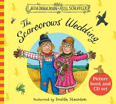 THE SCARECROWS WEDDING (+ CD) PB - JULIA DONALDSON-AXEL SCHE