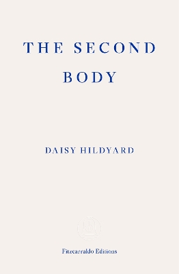 THE SECOND BODY PB - DAISY HILDYARD