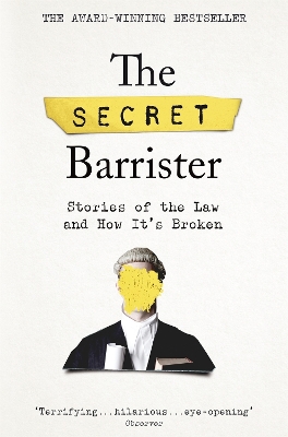 THE SECRET BARRISTER - THE SECRET BARRISTER