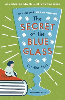 THE SECRET OF THE BLUE GLASS - GINNY TAKEMORI-TOMIKO INUI