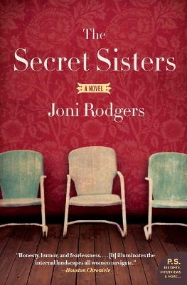 THE-SECRET-SISTERS-PB-B-FORMAT-JONI-RODGERS.jpg THE SECRET SISTERS PB B FORMAT - JONI RODGERS