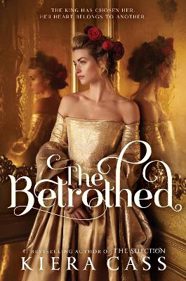 THE-SELECTION-THE-BETROTHED-KIERA-CASS.jpg THE SELECTION THE BETROTHED - KIERA CASS
