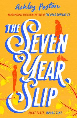 THE SEVEN YEAR SLIP - ASHLEY POSTON