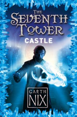 THE SEVENTH TOWER 2: CASTLE PB B FORMAT - GARTH NIX