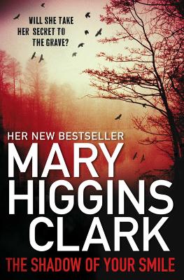 THE SHADOW OF YOUR SMILE PB - MARY HIGGINS CLARK