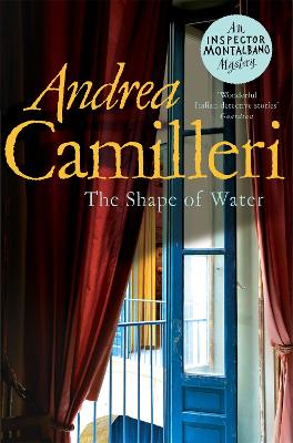 THE SHAPE OF WATER - INSPECTOR MONTALBANO MYSTERIES PB - AND