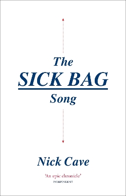 THE SICK BAG SONG PB - NICK CAVE
