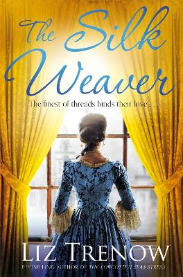 THE SILK WEAVER - LIZ TRENOW