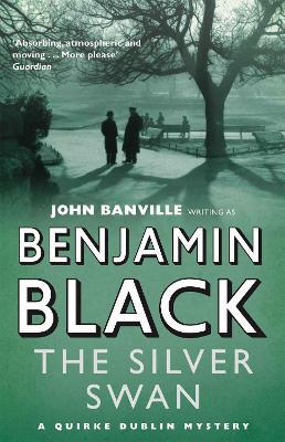 THE SILVER SWAN PB - BENJAMIN BLACK