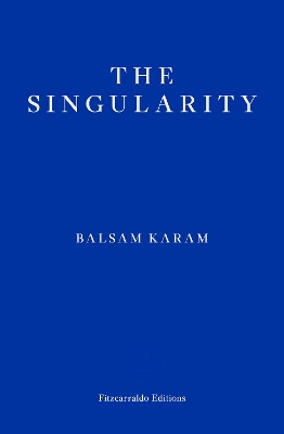 THE SINGULARITY PB - BALSAM KARAM-SASKIA VOGEL