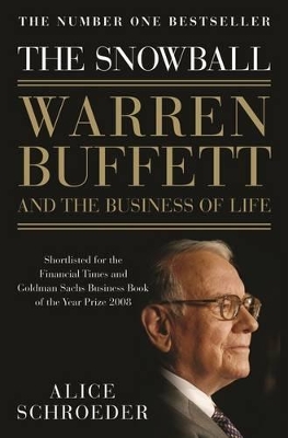 THE SNOWBALL : WARREN BUFFETT AND THE BUSINESS OF LIFE - ALI