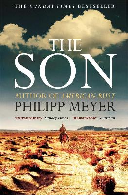 THE SON  PB - PHILIPP MEYER