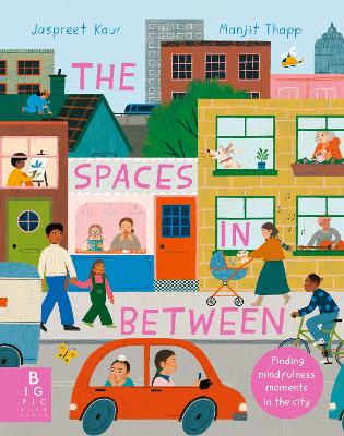 THE SPACES IN BETWEEN : FINDING MINDFULNESS MOMENTS IN THE C