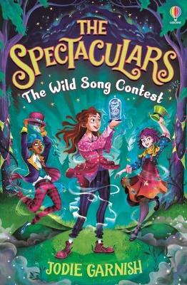 THE SPECTACULARS: THE WILD SONG CONTEST PB - JODIE GARNISH