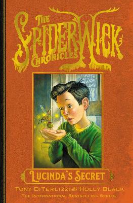 THE SPIDERWICK CHRONICLES 3: LUCINDAS SECRET - HOLLY BLACK-T