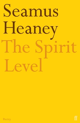 THE SPIRIT LEVEL PB B FORMAT - SEAMUS HEANEY