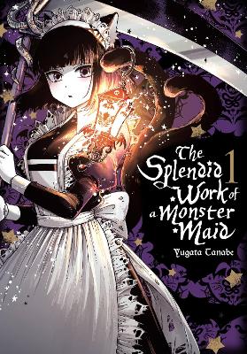 THE SPLENDID WORK OF A MONSTER MAID VOL. 1 - ELEANOR SUMMERS