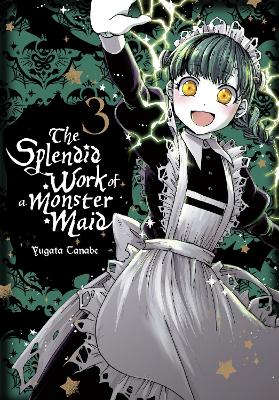 THE SPLENDID WORK OF A MONSTER MAID VOL. 3 - ELEANOR SUMMERS
