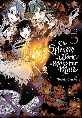 THE SPLENDID WORK OF A MONSTER MAID VOL. 5 - ELEANOR SUMMERS