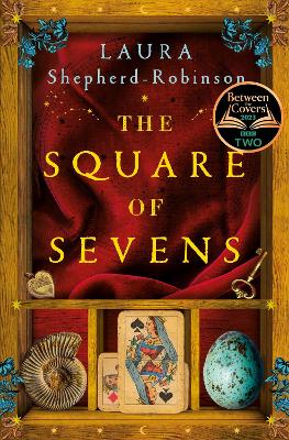 THE SQUARE OF SEVENS - LAURA SHEPHERD-ROBINSON