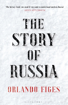 THE STORY OF RUSSIA HC - ORLANDO FIGES