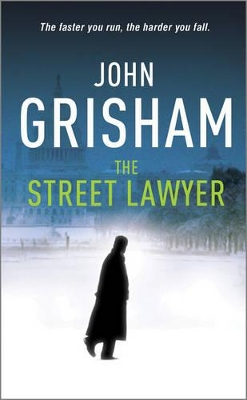 THE STREET LAWYER PB A FORMAT - JOHN GRISHAM