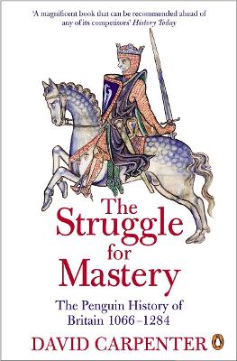 THE STRUGGLE FOR MASTERY BRITAIN 1066-1284 PB - PROF DAVID C