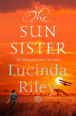 THE SUN SISTER - LUCINDA RILEY