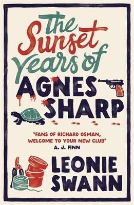THE SUNSET YEARS OF AGNES SHARP PB - LEONIE SWANN-AMY BOJANG
