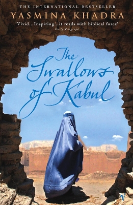 THE SWALLOWS OF KABUL PB - YASMINA KHADRA-JOHN CULLEN