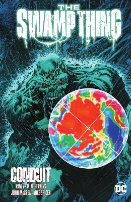 THE SWAMP THING VOLUME 2: CONDUIT - RAM V.-MIKE PERKINS