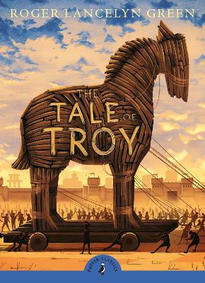 THE TALE OF TROY - ROGER GREEN-PAULINE BAYNES-MICHELLE PAVER