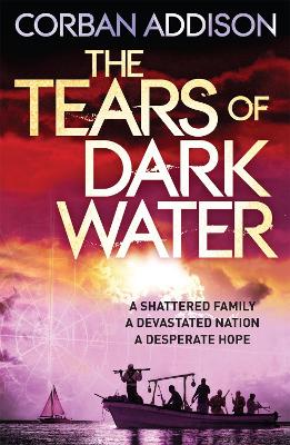 THE TEARS OF DARK WATER PB - CORBAN ADDISON